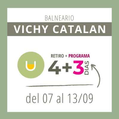 Retiro Vichy Catalan 4 días y 3 días online - 07 al 13/09